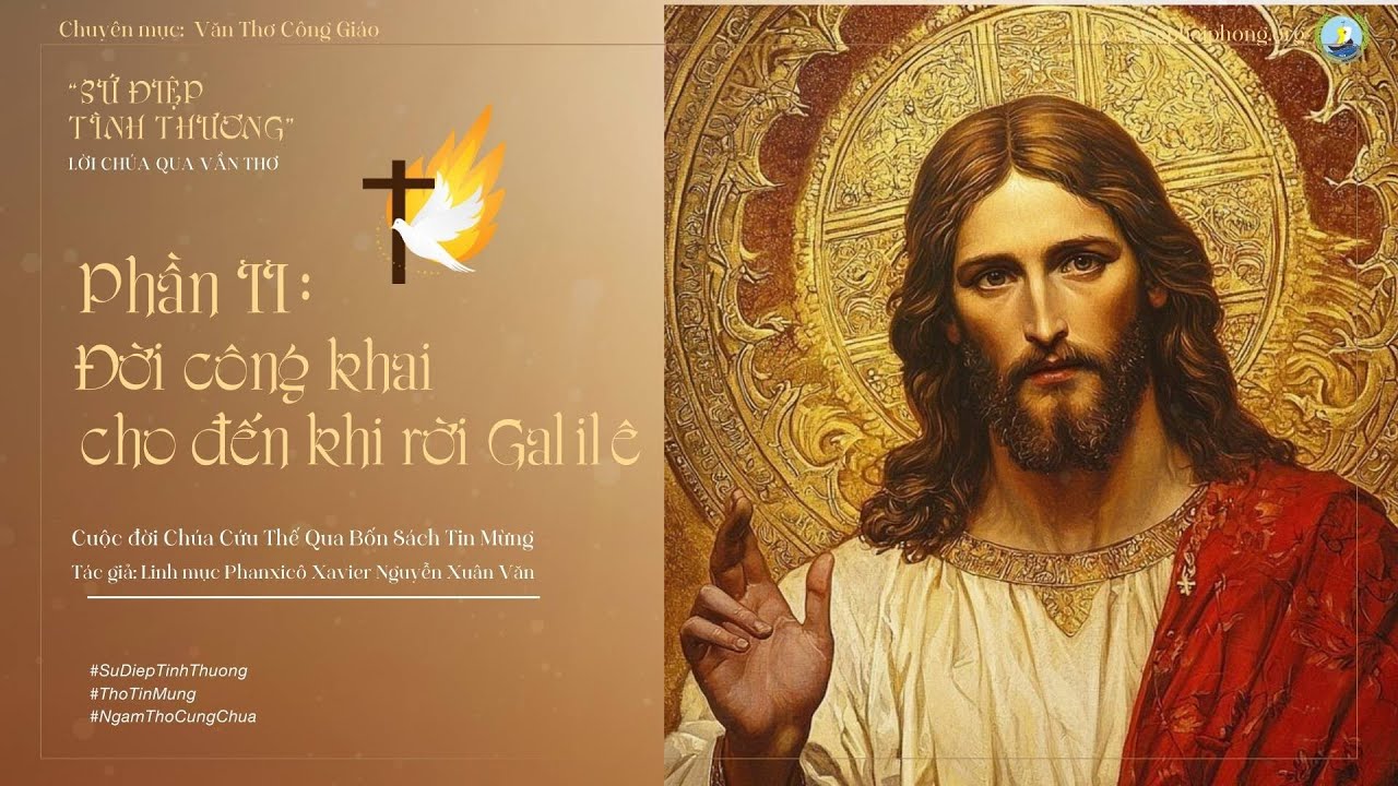 Bài 41: Ngâm thơ "Chúa Giêsu và lề luật" - Trích Sứ Điệp Tình Thương-Lm Fx Nguyễn Xuân Văn